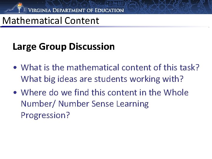 Mathematical Content Large Group Discussion • What is the mathematical content of this task?