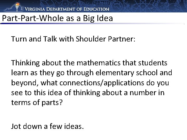 Part-Whole as a Big Idea Turn and Talk with Shoulder Partner: Thinking about the