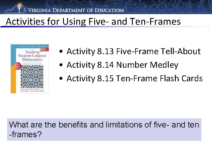 Activities for Using Five- and Ten-Frames • Activity 8. 13 Five-Frame Tell-About • Activity