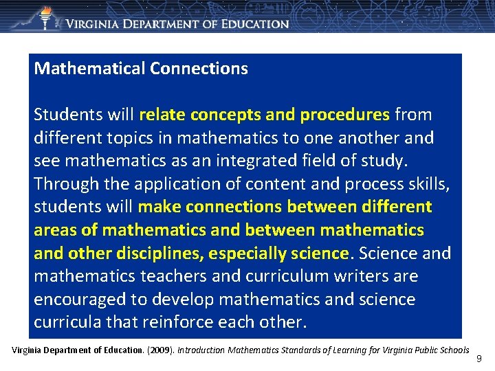 Mathematical Connections Students will relate concepts and procedures from different topics in mathematics to