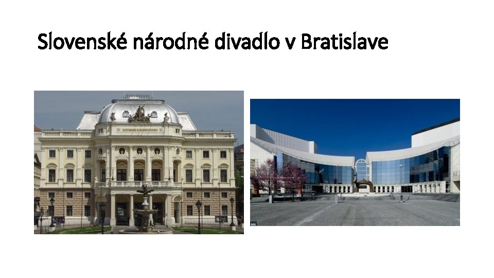 Slovenské národné divadlo v Bratislave 