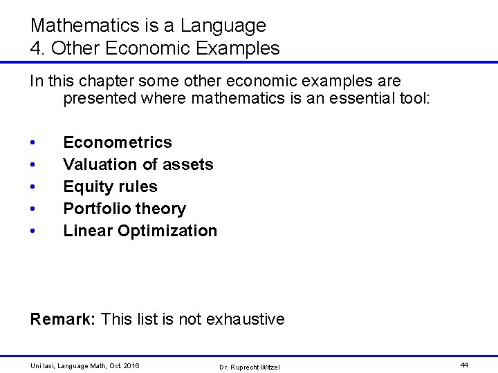 Mathematics is a Language 4. Other Economic Examples In this chapter some other economic