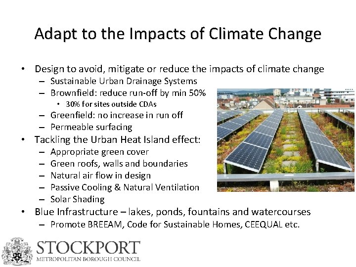 Adapt to the Impacts of Climate Change • Design to avoid, mitigate or reduce