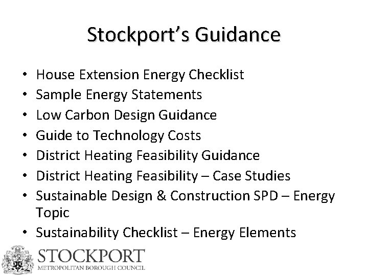 Stockport’s Guidance House Extension Energy Checklist Sample Energy Statements Low Carbon Design Guidance Guide