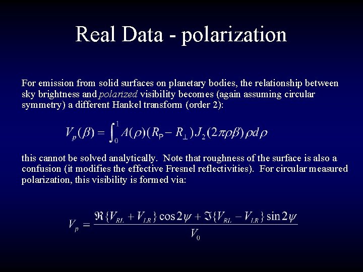 Real Data - polarization For emission from solid surfaces on planetary bodies, the relationship