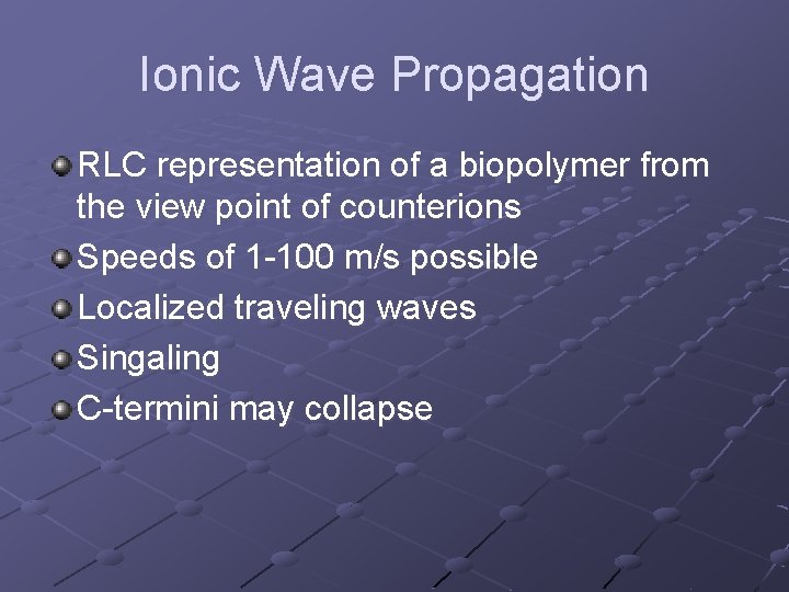 Ionic Wave Propagation RLC representation of a biopolymer from the view point of counterions