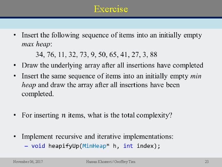 Exercise • November 06, 2017 Hassan Khosravi / Geoffrey Tien 23 