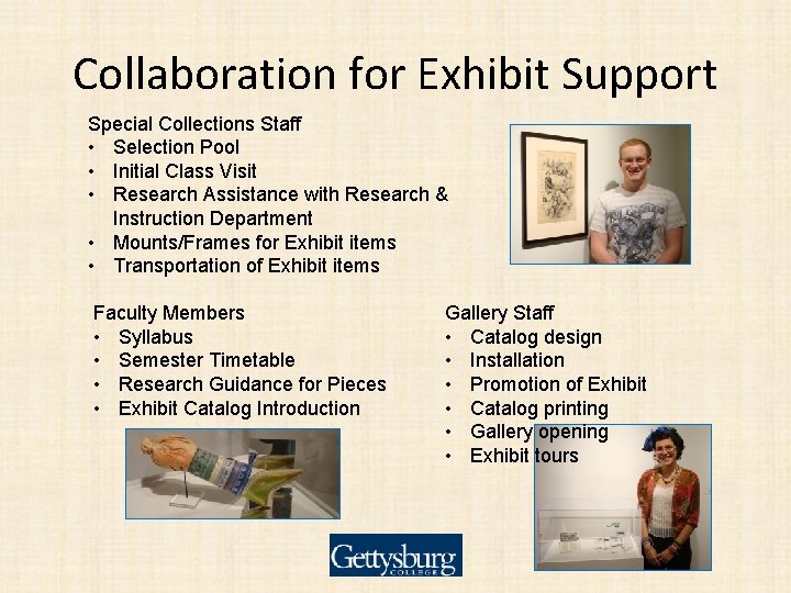 Collaboration for Exhibit Support Special Collections Staff • Selection Pool • Initial Class Visit
