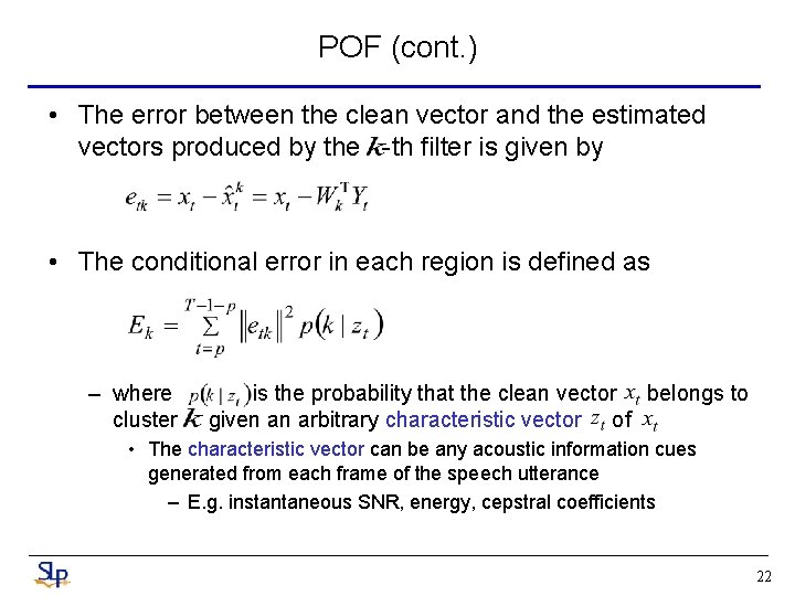 POF (cont. ) • The error between the clean vector and the estimated vectors