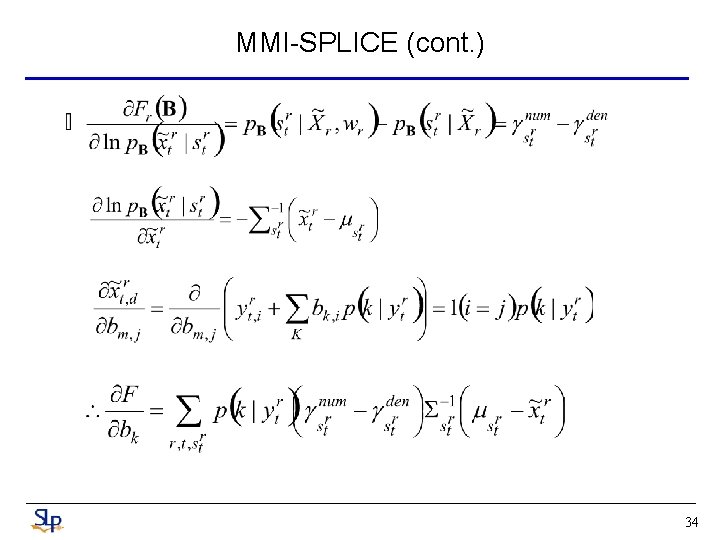 MMI-SPLICE (cont. ) 34 