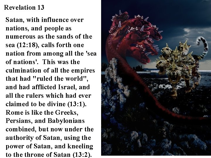 Revelation 13 Satan, with influence over nations, and people as numerous as the sands