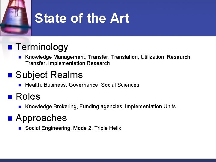 State of the Art n Terminology n n Subject Realms n n Health, Business,