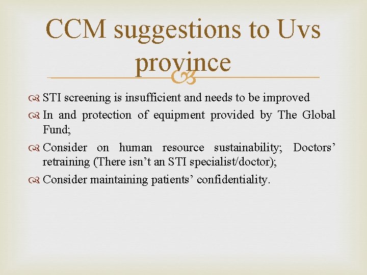 CCM suggestions to Uvs province STI screening is insufficient and needs to be improved