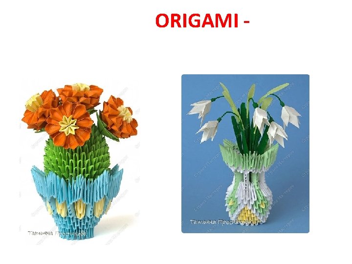 ORIGAMI - ORIGAMI -