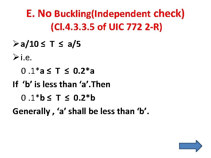 E. No Buckling(Independent check) (Cl. 4. 3. 3. 5 of UIC 772 2 -R)