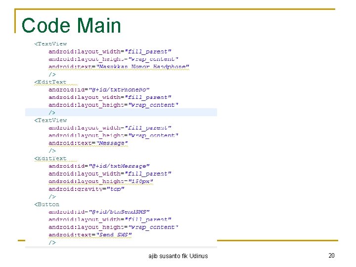 Code Main ajib susanto fik Udinus 20 