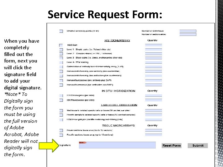 Service Request Form: When you have completely filled out the form, next you will