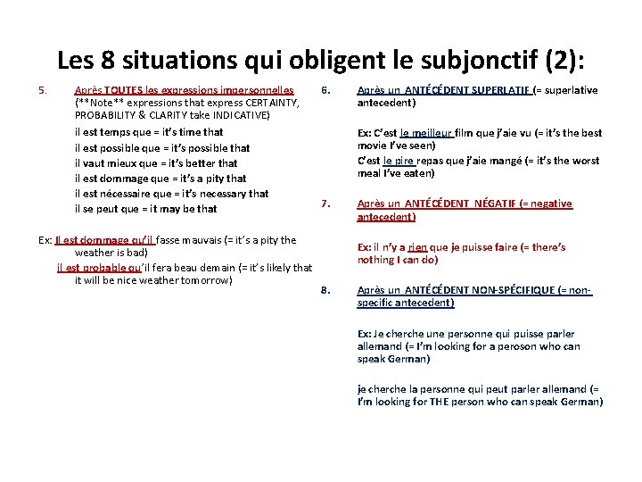 Les 8 situations qui obligent le subjonctif (2): 5. Après TOUTES les expressions impersonnelles