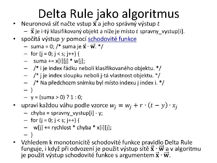  • Delta Rule jako algoritmus 