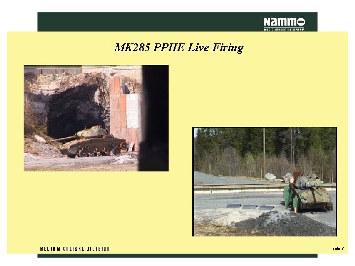 MK 285 PPHE Live Firing MEDIUM CALIBRE DIVISION side 7 MK 285 PPHE Live Firing MEDIUM CALIBRE DIVISION side 7