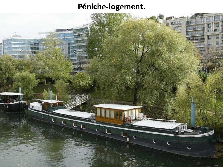 Péniche-logement. 