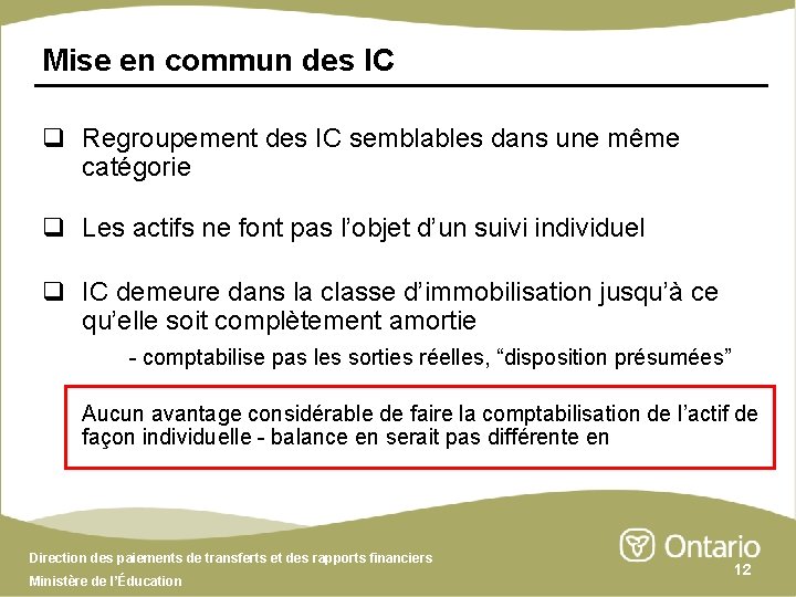 Mise en commun des IC q Regroupement des IC semblables dans une même catégorie