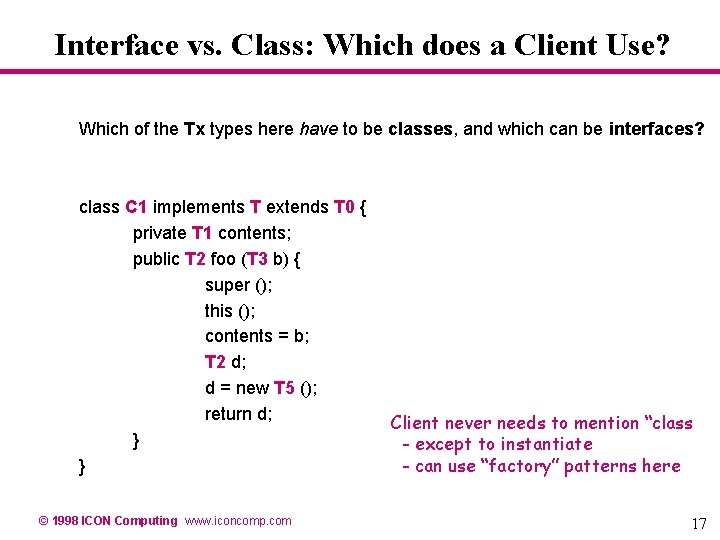 Interface vs. Class: Which does a Client Use? Which of the Tx types here Interface vs. Class: Which does a Client Use? Which of the Tx types here