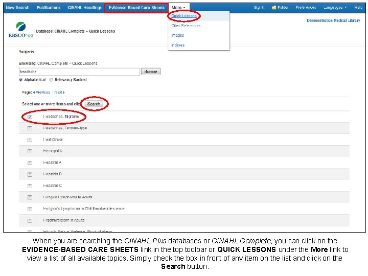 When you are searching the CINAHL Plus databases or CINAHL Complete, you can click When you are searching the CINAHL Plus databases or CINAHL Complete, you can click