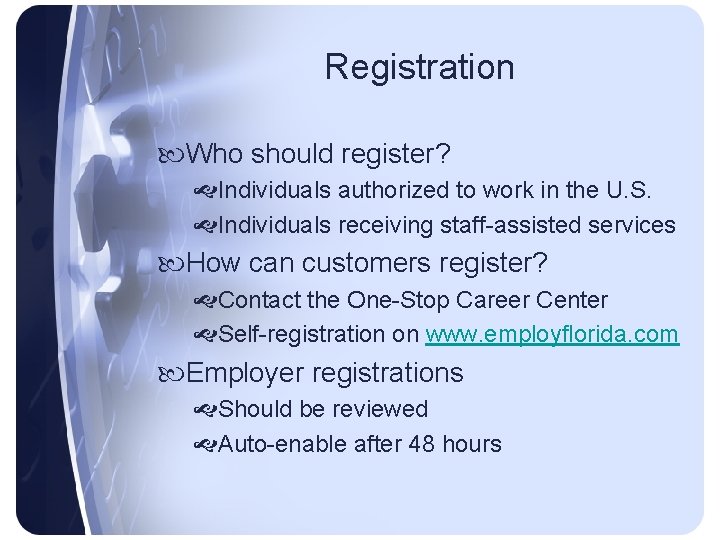 Registration Who should register? Individuals authorized to work in the U. S. Individuals receiving