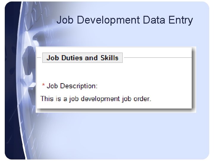 Job Development Data Entry 