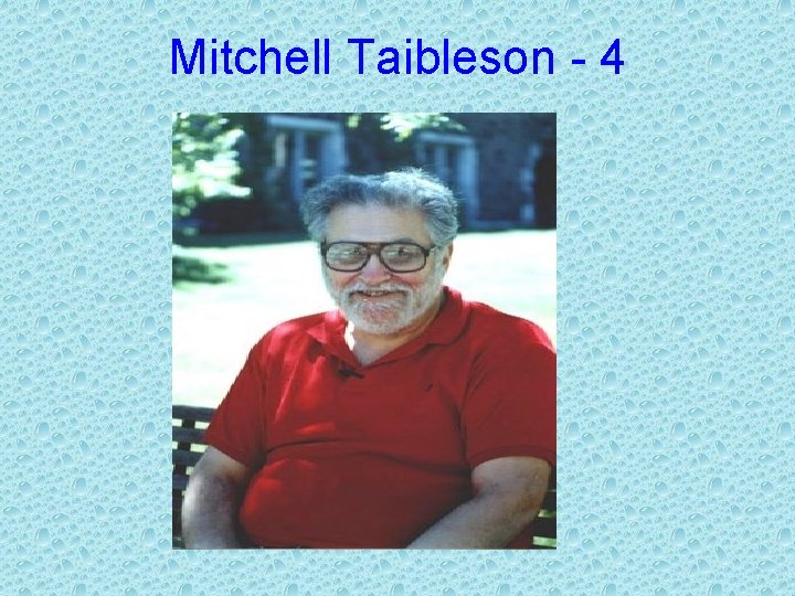 Mitchell Taibleson - 4 