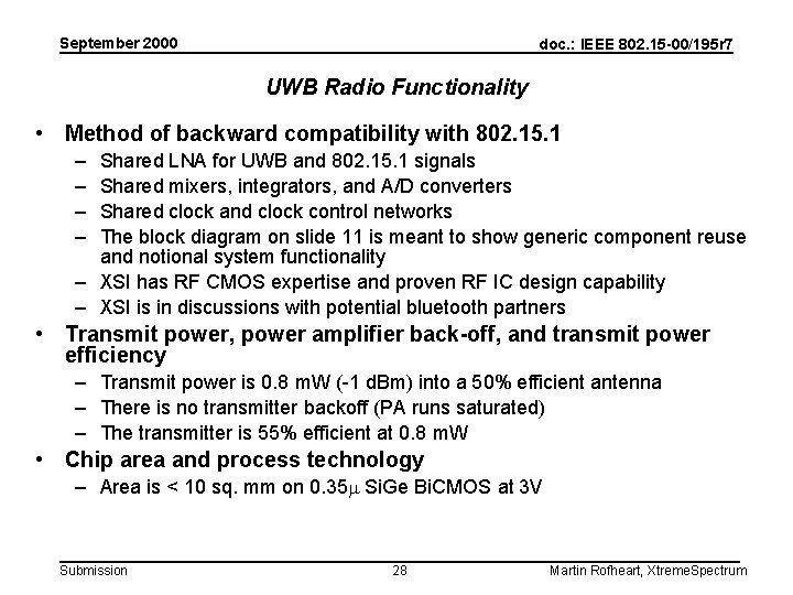 September 2000 doc. : IEEE 802. 15 -00/195 r 7 UWB Radio Functionality •