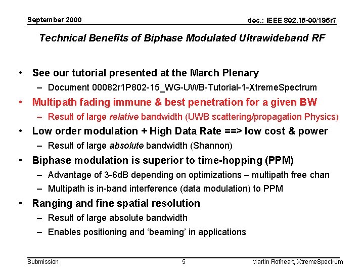 September 2000 doc. : IEEE 802. 15 -00/195 r 7 Technical Benefits of Biphase