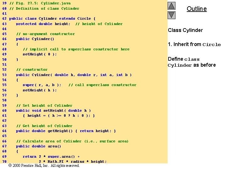 39 // Fig. 27. 5: Cylinder. java 40 // Definition of class Cylinder 41