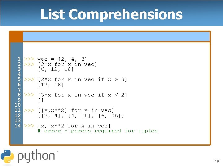 List Comprehensions 1 2 3 4 5 6 7 8 9 10 11 12 List Comprehensions 1 2 3 4 5 6 7 8 9 10 11 12