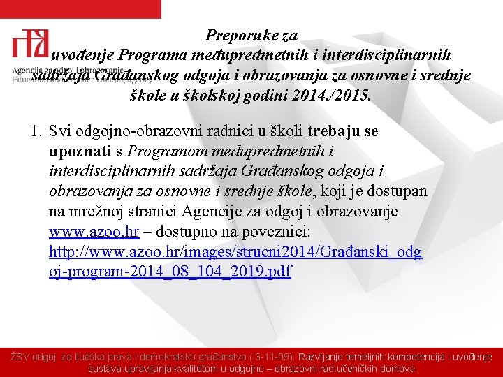 Preporuke za uvođenje Programa međupredmetnih i interdisciplinarnih sadržaja Građanskog odgoja i obrazovanja za osnovne