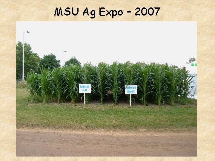 MSU Ag Expo – 2007 