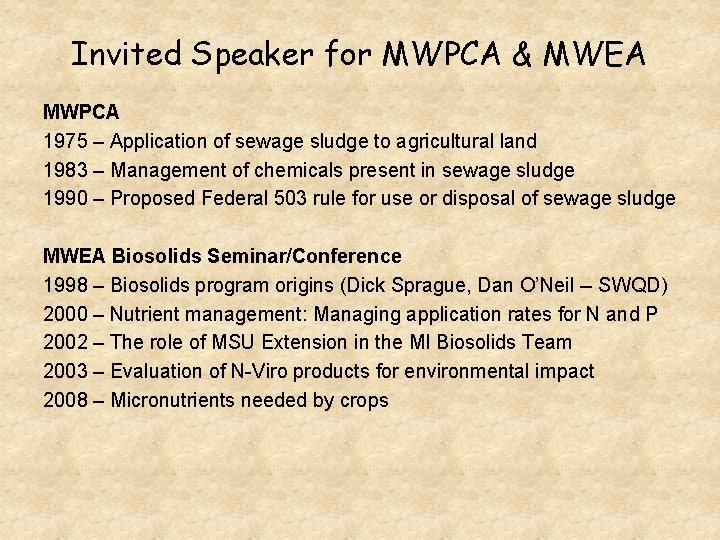 Invited Speaker for MWPCA & MWEA MWPCA 1975 – Application of sewage sludge to