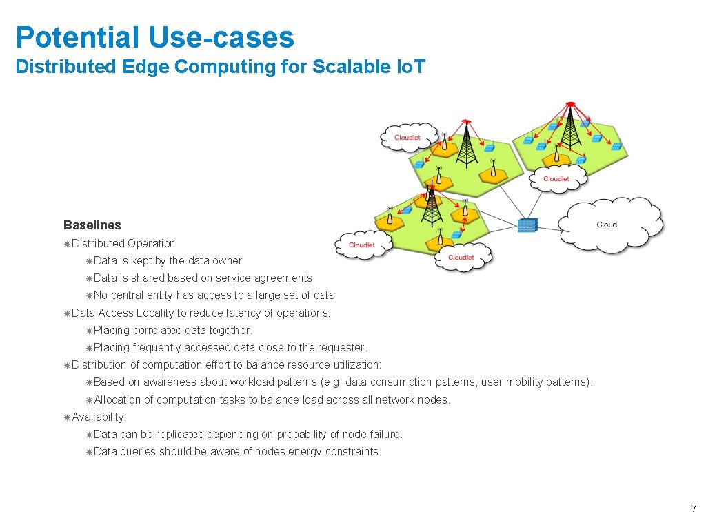 Potential Use-cases Distributed Edge Computing for Scalable Io. T Baselines Distributed Operation Data is