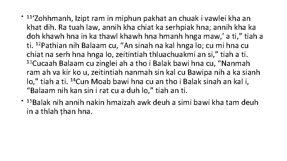  • 11‘Zohhmanh, • Izipt ram in miphun pakhat an chuak i vawlei kha