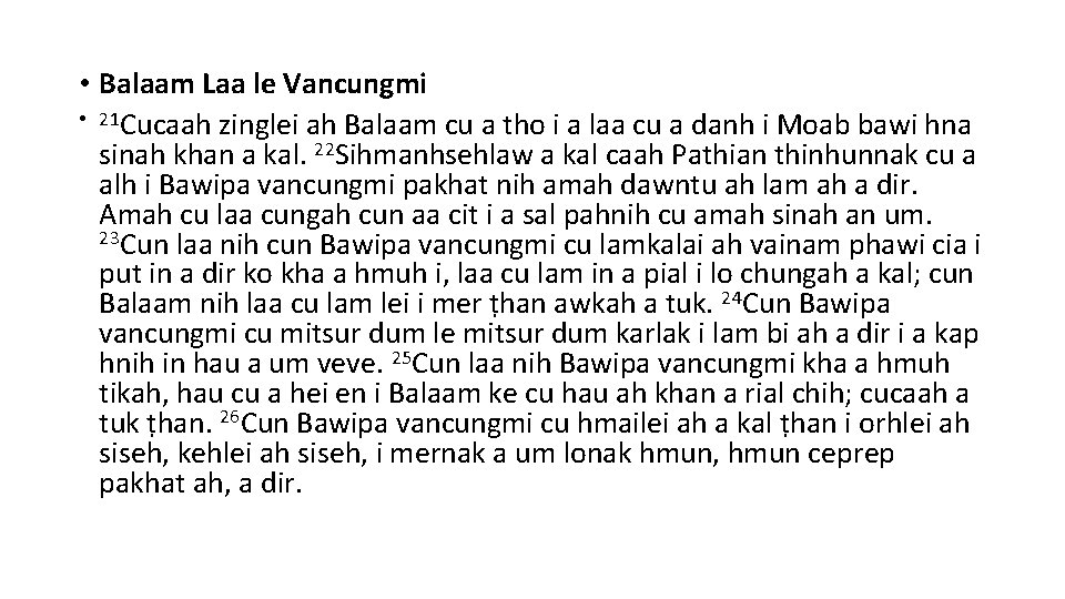  • Balaam Laa le Vancungmi • 21 Cucaah zinglei ah Balaam cu a