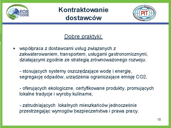 Kontraktowanie dostawców Dobre praktyki: współpraca z dostawcami usług związanych z zakwaterowaniem, transportem, usługami gastronomicznymi,