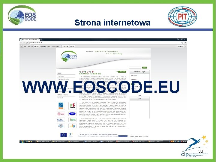 Strona internetowa Thank you for your attention! WWW. EOSCODE. EU Michel De Blust ECTAA