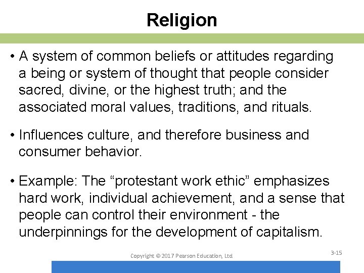 Religion • A system of common beliefs or attitudes regarding a being or system