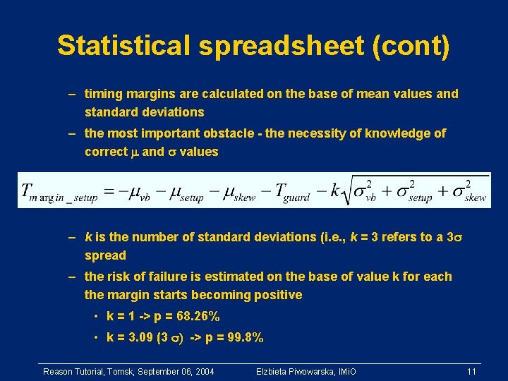 Statistical spreadsheet (cont) – timing margins are calculated on the base of mean values