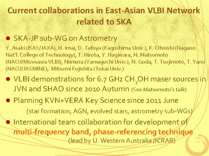 Current collaborations in East-Asian VLBI Network related to SKA l SKA-JP sub-WG on Astrometry