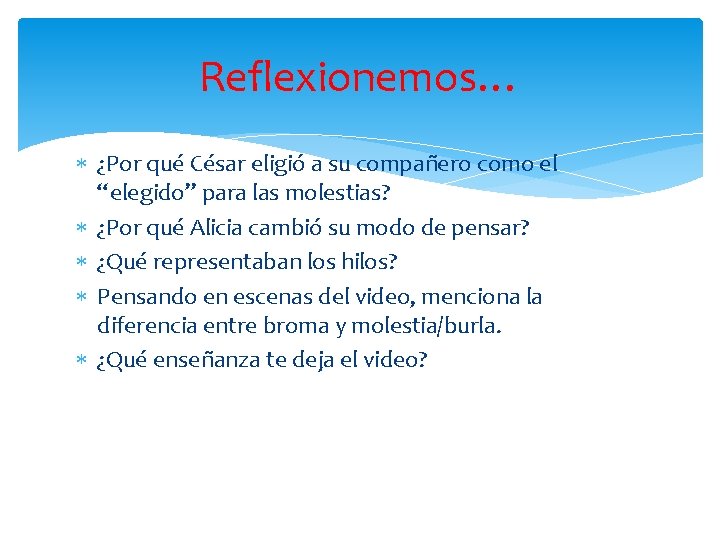 Reflexionemos… ¿Por qué César eligió a su compañero como el “elegido” para las molestias?