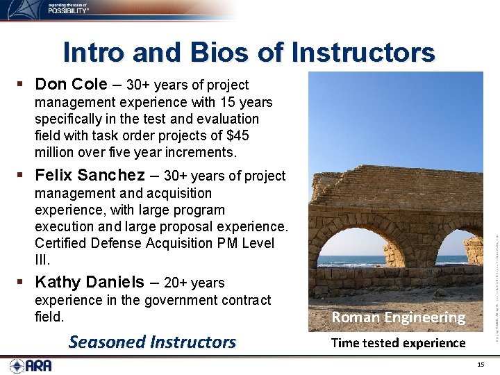 Intro and Bios of Instructors § Don Cole – 30+ years of project management