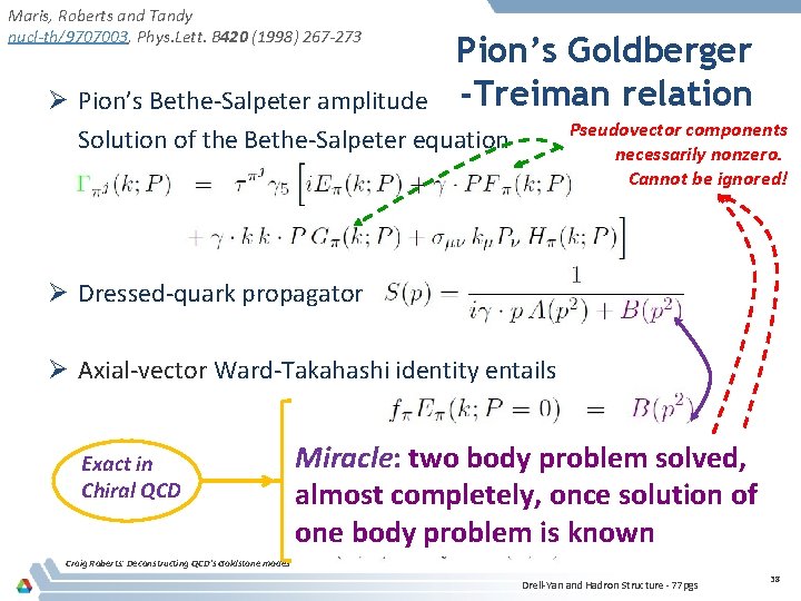 Maris, Roberts and Tandy nucl-th/9707003, Phys. Lett. B 420 (1998) 267 -273 Pion’s Goldberger