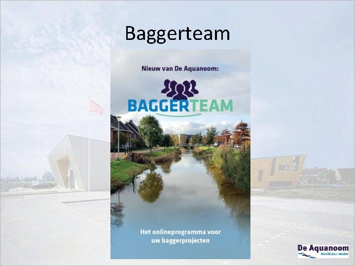 Baggerteam 